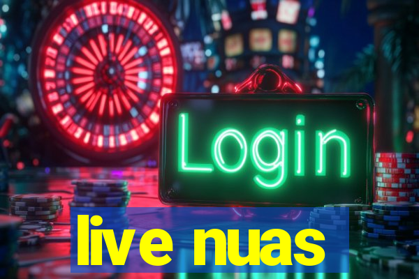 live nuas